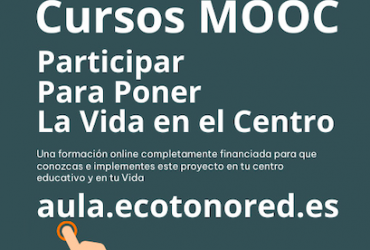 Participar Para Poner la Vida en el Centro: Inscripciones abiertas para nuestro nuevo MOOC